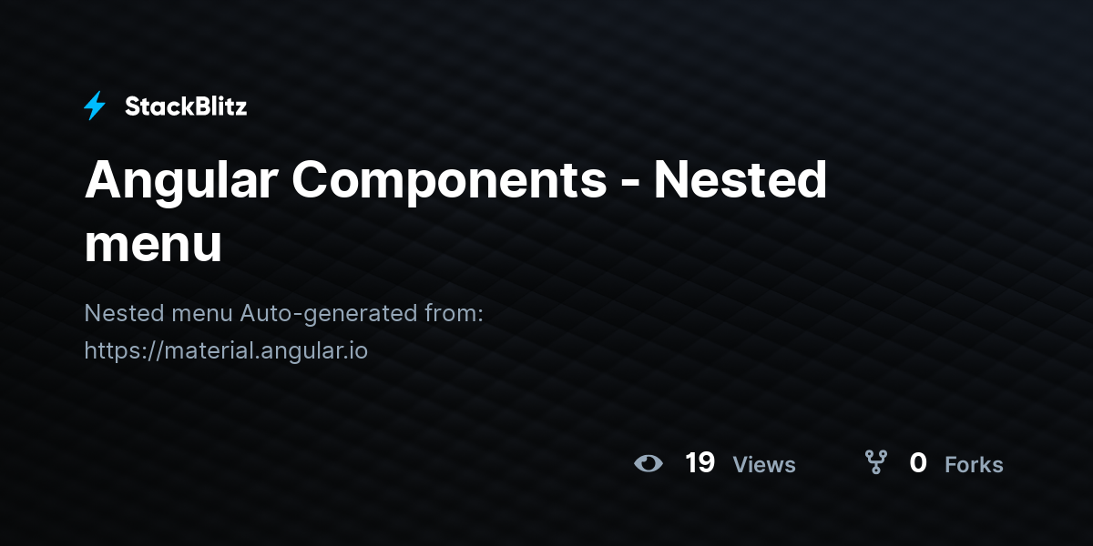 Angular Components - Nested menu - StackBlitz