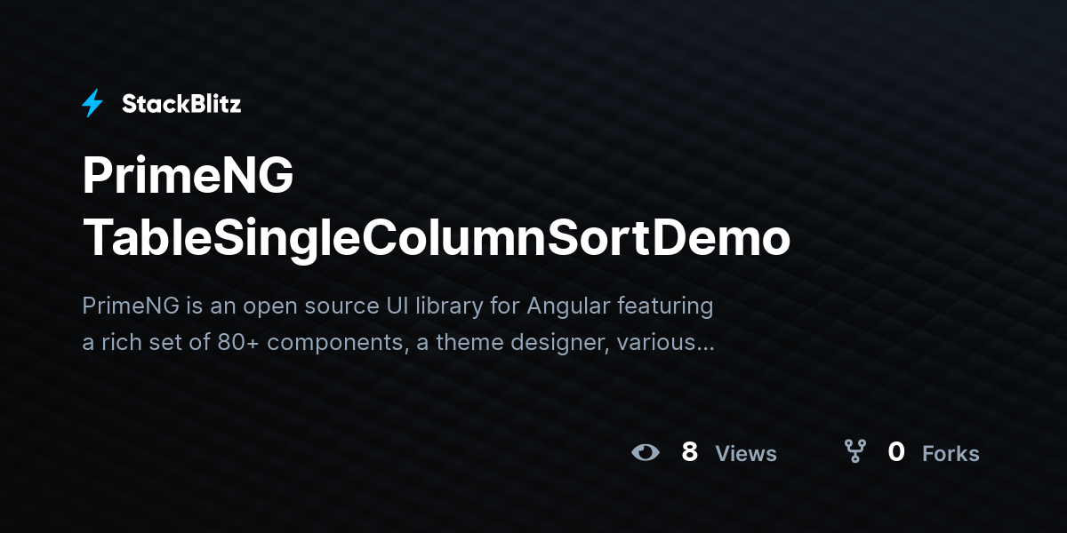 PrimeNG TableSingleColumnSortDemo - StackBlitz