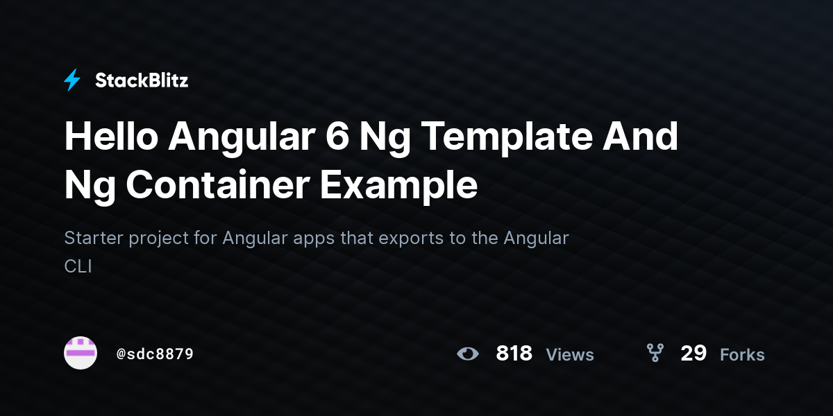 Hello Angular 6 Ng Template And Ng Container Example - StackBlitz