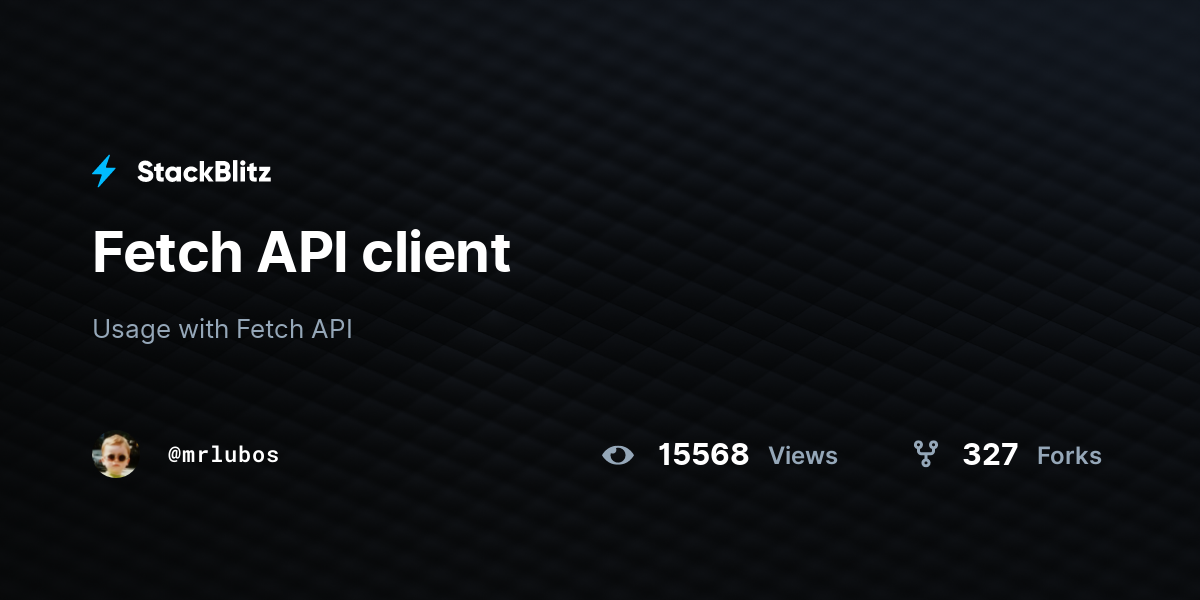 fetch-api-client-stackblitz