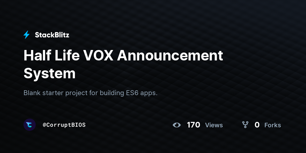 Half Life VOX Announcement System - StackBlitz