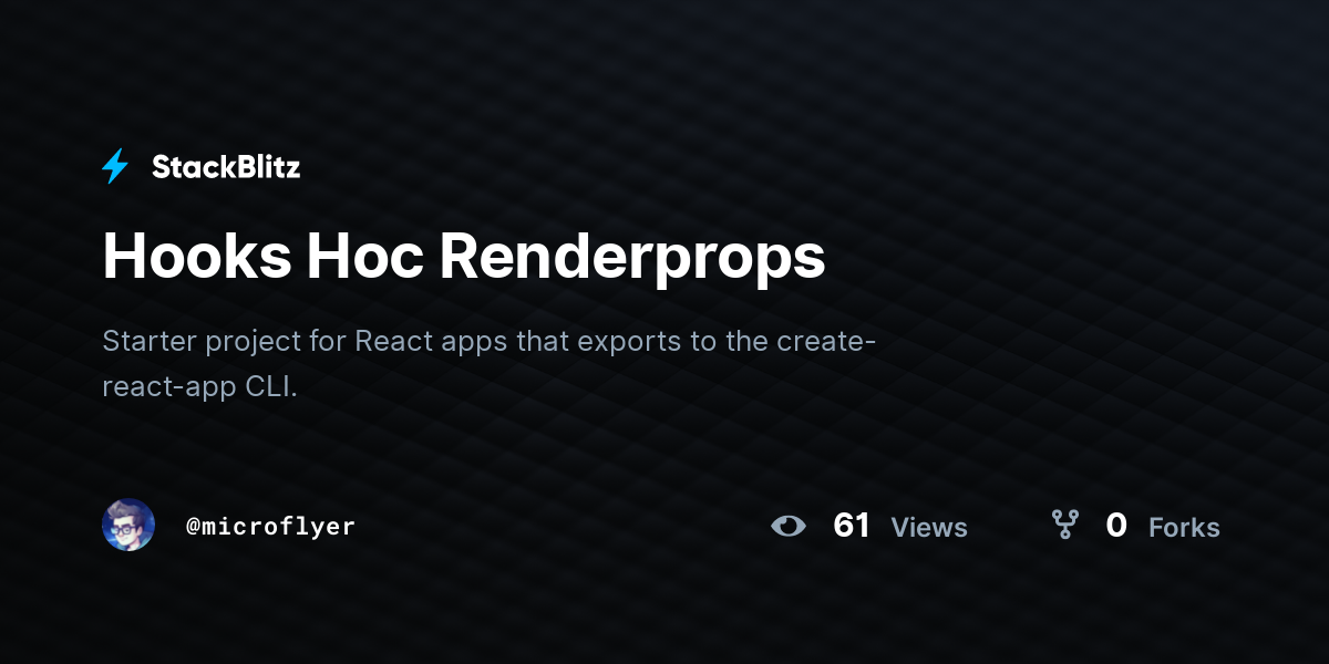 Hooks Hoc Renderprops - StackBlitz