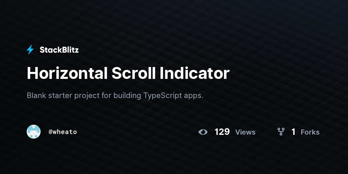 Horizontal Scroll Indicator - StackBlitz