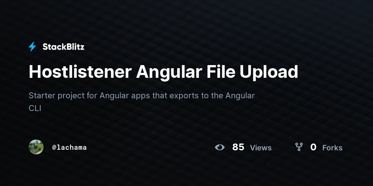 Hostlistener Angular File Upload - StackBlitz