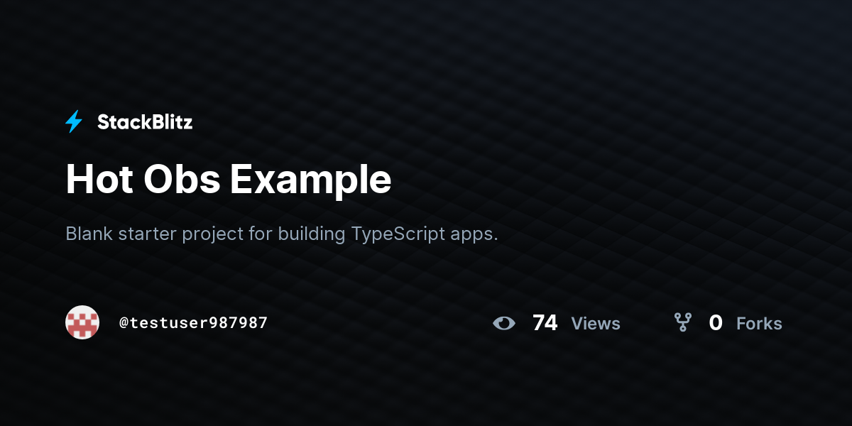 Hot Obs Example - StackBlitz
