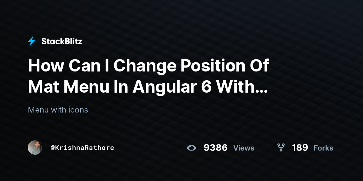 How Can I Change Position Of Mat Menu In Angular 6 With Materia