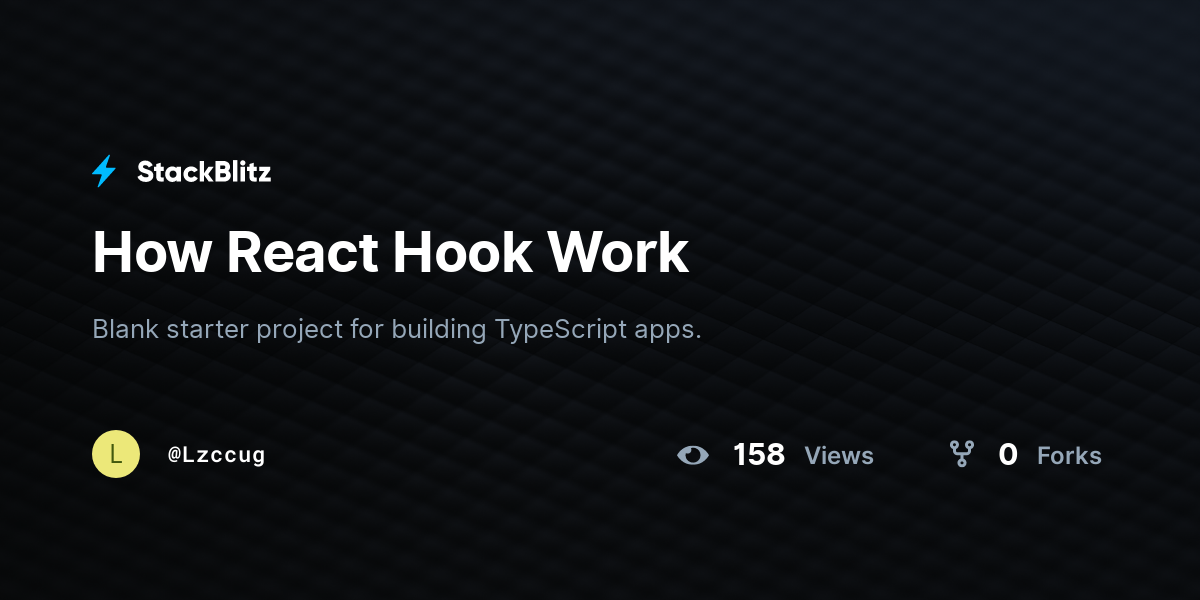How React Hook Work - StackBlitz
