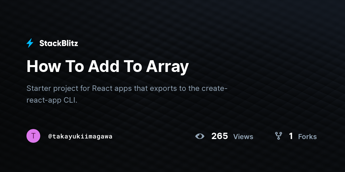 How To Add To Array - StackBlitz