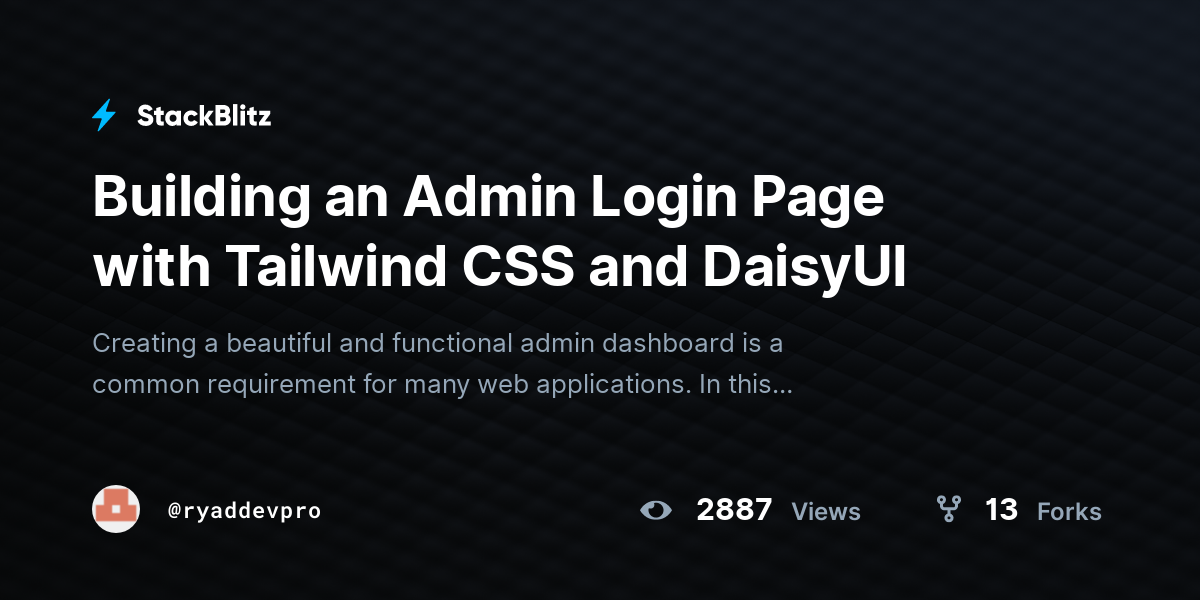 Building an Admin Login Page with Tailwind CSS and DaisyUI - StackBlitz