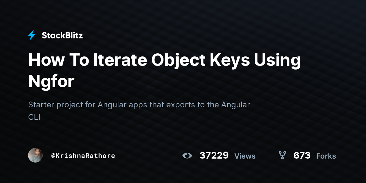 How To Iterate Object Keys Using Ngfor StackBlitz