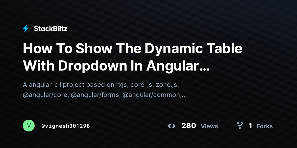 How To Show The Dynamic Table With Dropdown In Angular (forked ...