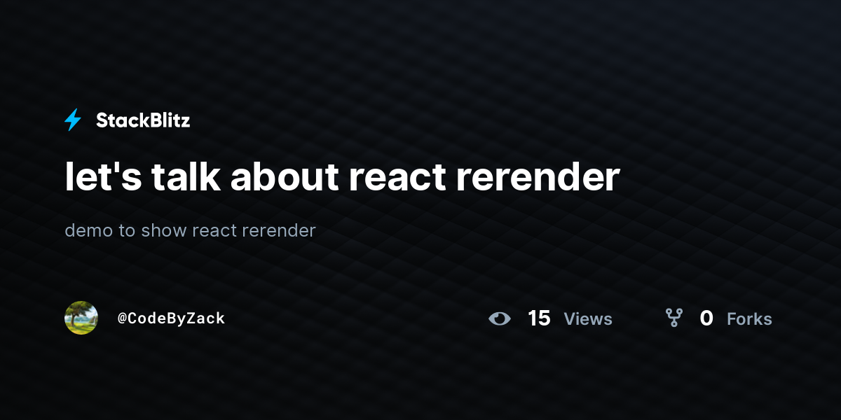 let's talk about react rerender - StackBlitz