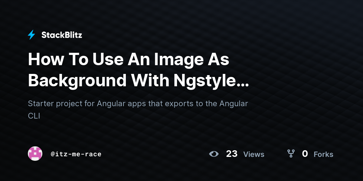 How To Use An Image As Background With Ngstyle Angular 5 (forked ...