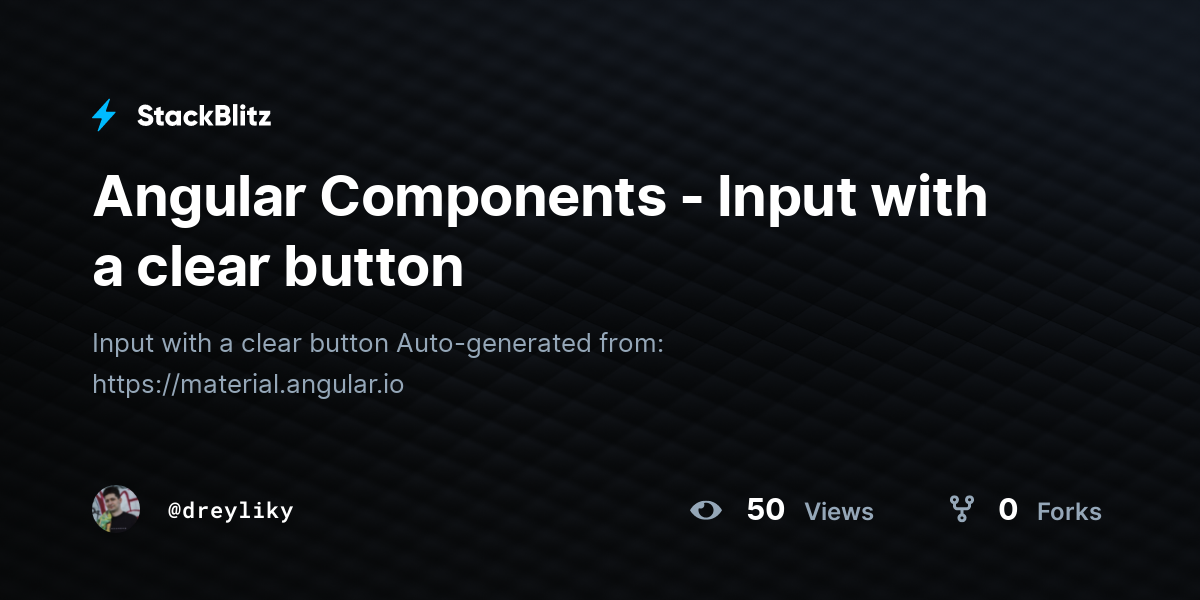 Angular Components - Input with a clear button - StackBlitz