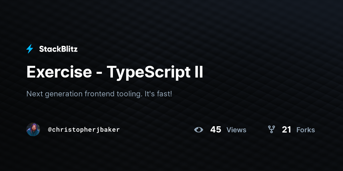 Exercise - TypeScript II - StackBlitz