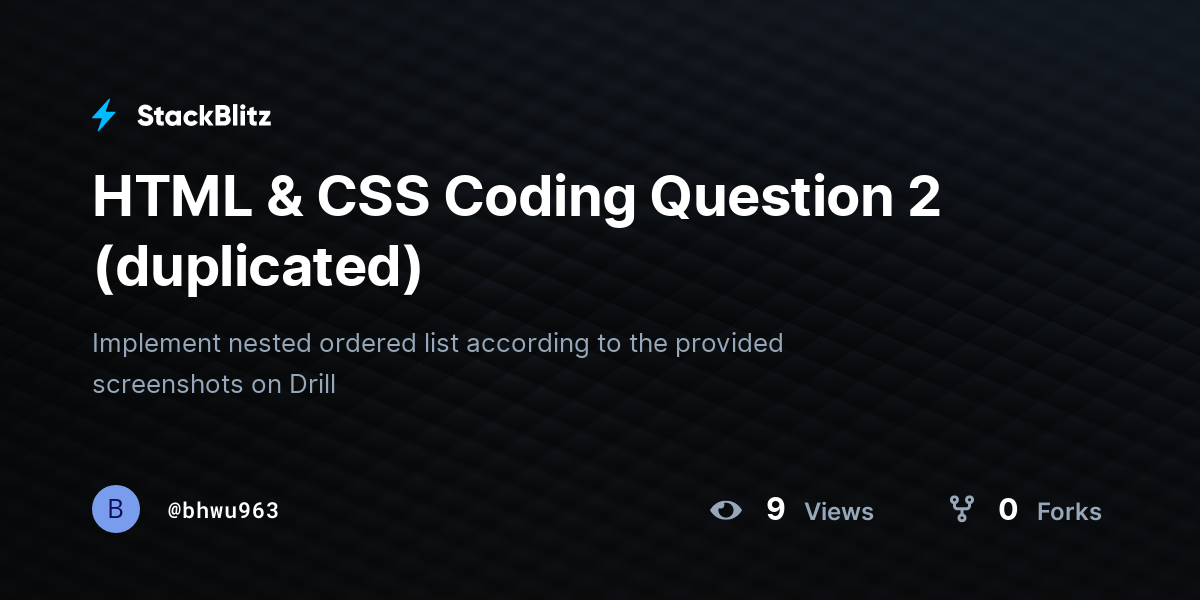 HTML & CSS Coding Question 2 (duplicated) - StackBlitz