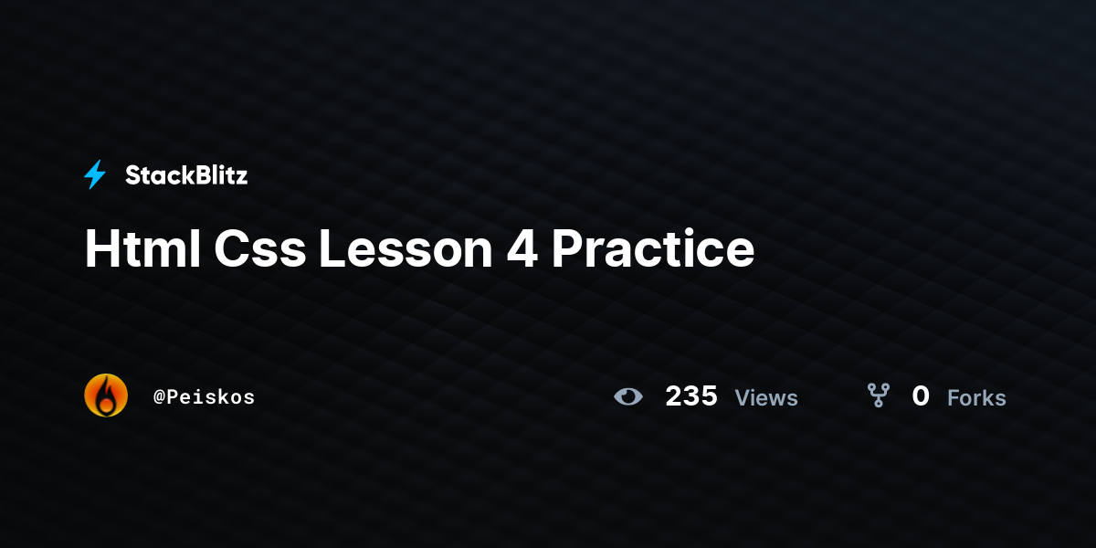 Html Css Lesson 4 Practice - StackBlitz