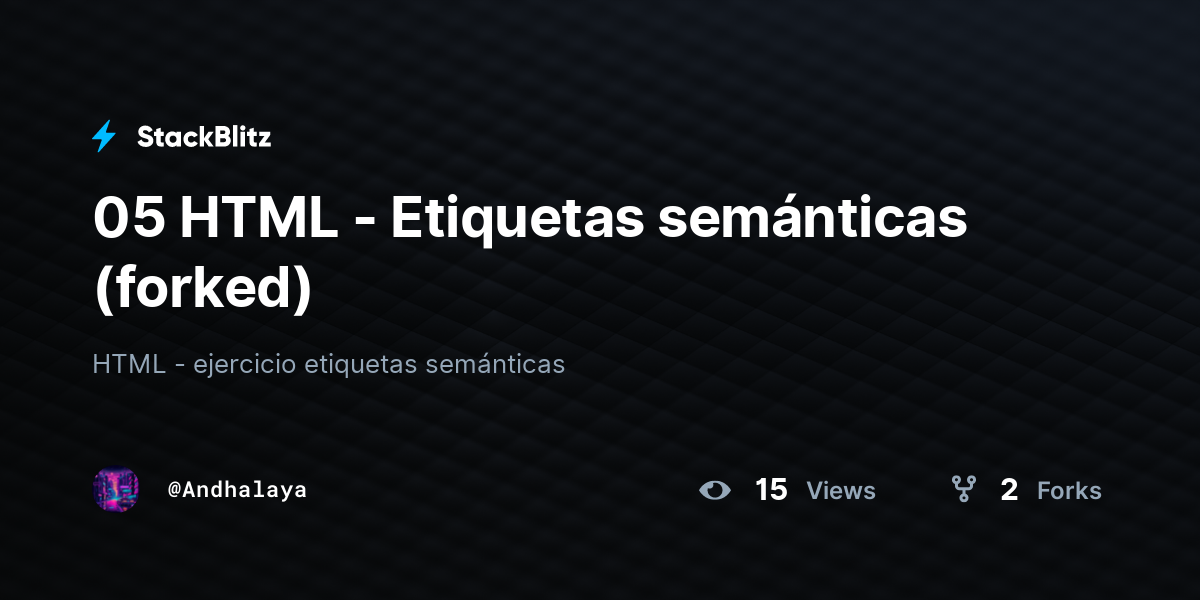 05 HTML - Etiquetas semánticas (forked) - StackBlitz