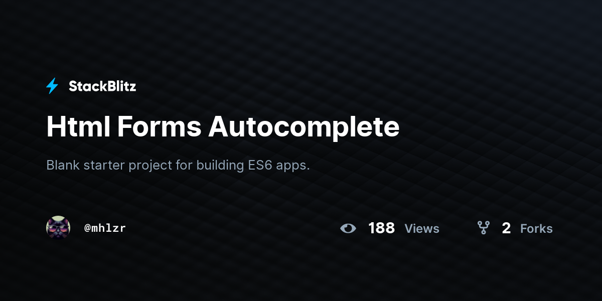 Html Forms Autocomplete - StackBlitz