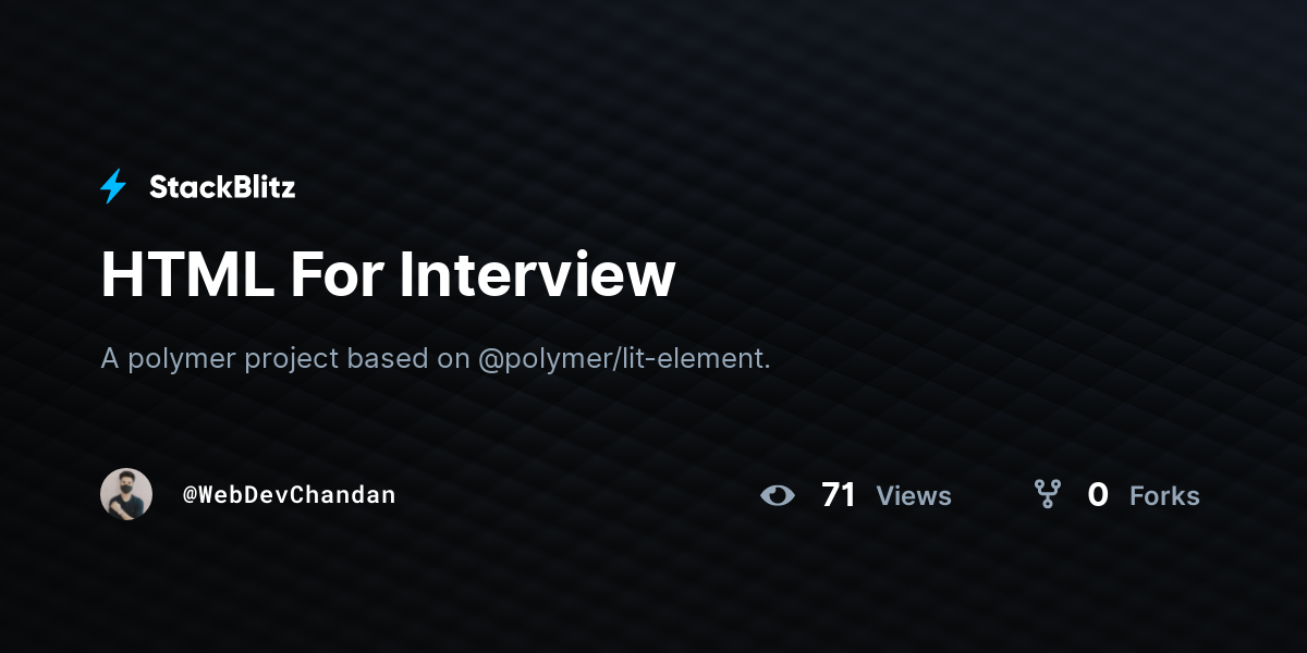 HTML For Interview - StackBlitz