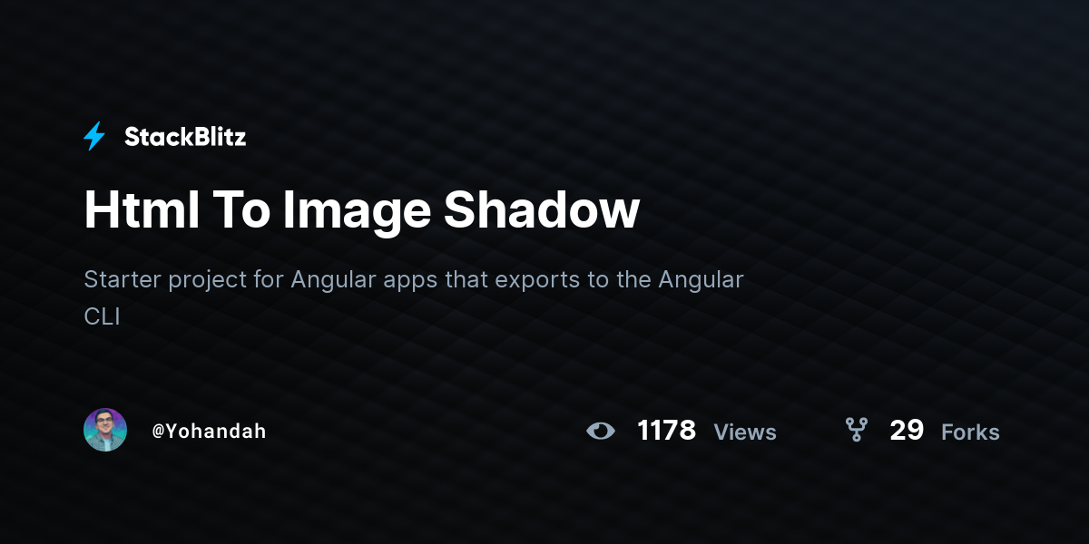 Html To Image Shadow - StackBlitz