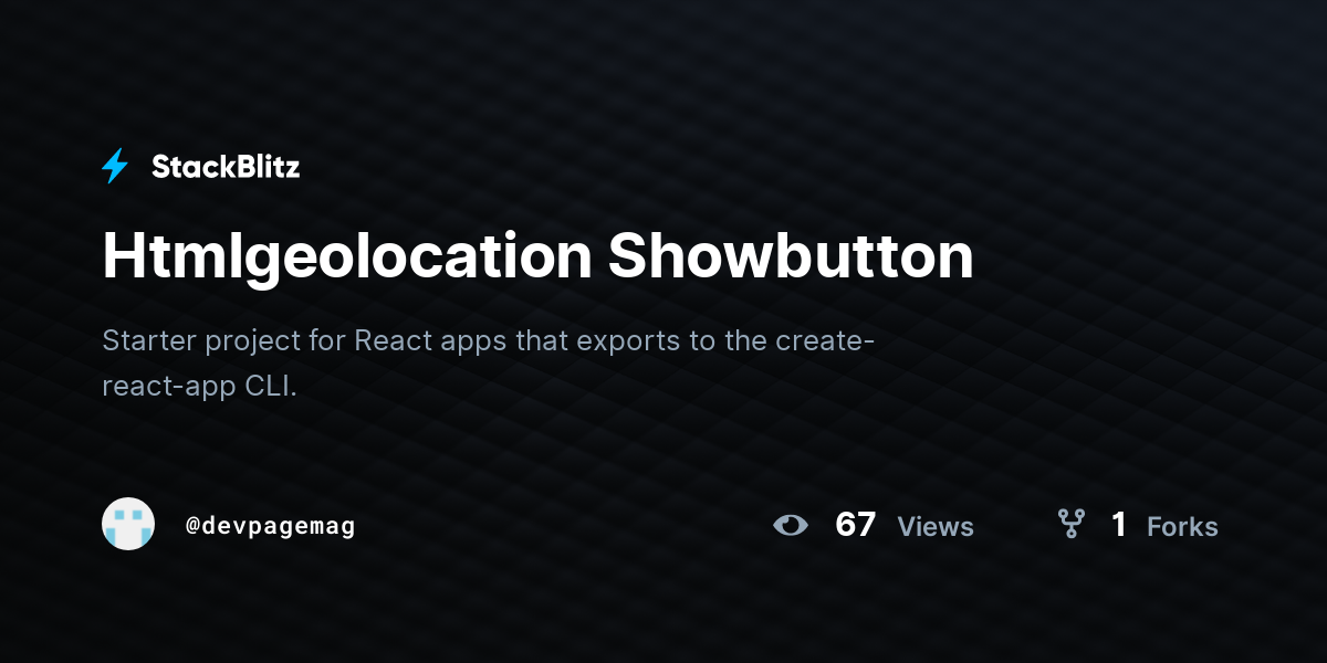 Htmlgeolocation Showbutton - StackBlitz