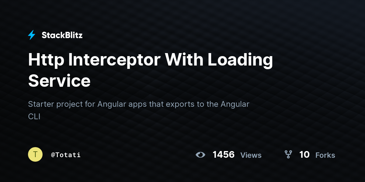 Http Interceptor With Loading Service - StackBlitz