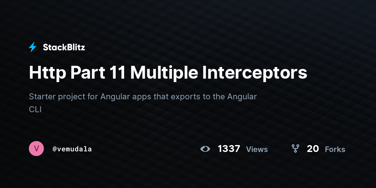 Http Part 11 Multiple Interceptors - StackBlitz