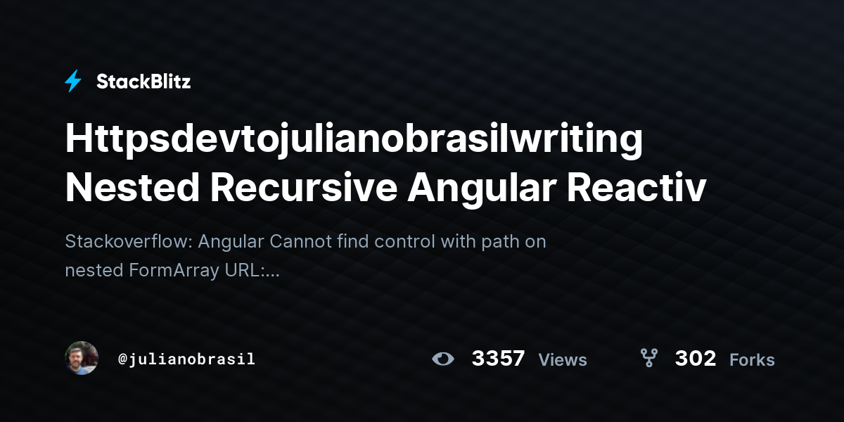 Httpsdevtojulianobrasilwriting Nested Recursive Angular Reactiv ...