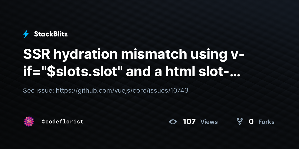 SSR hydration mismatch using v-if="$slots.slot" and a html slot-content ...
