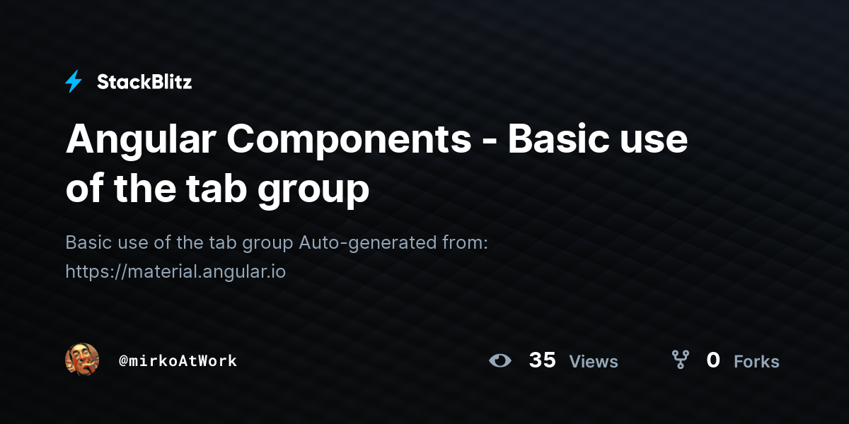 Angular Components - Basic use of the tab group - StackBlitz