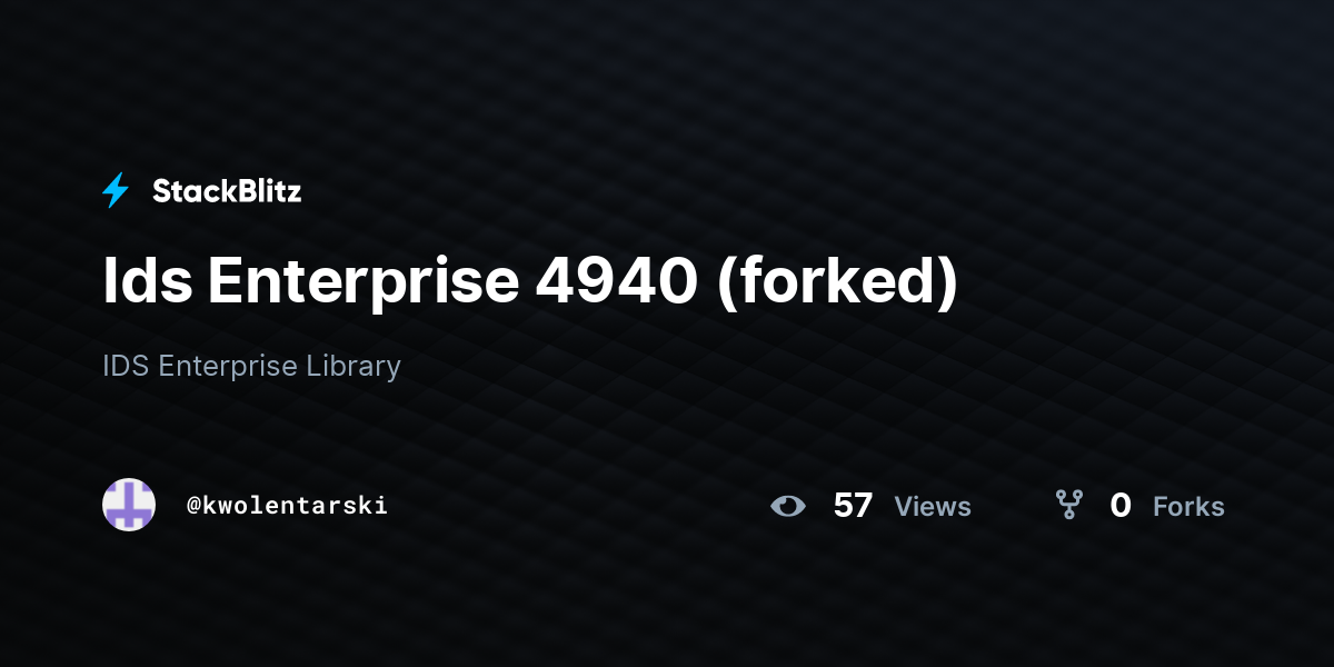 Ids Enterprise 4940 (forked) - StackBlitz