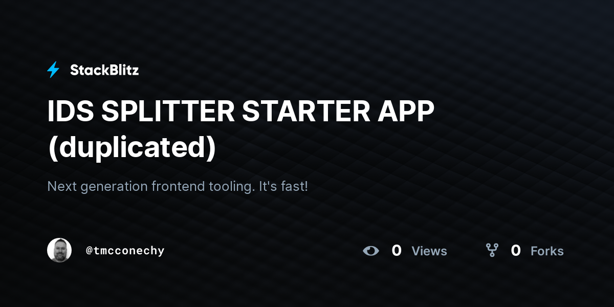 IDS SPLITTER STARTER APP (duplicated) - StackBlitz
