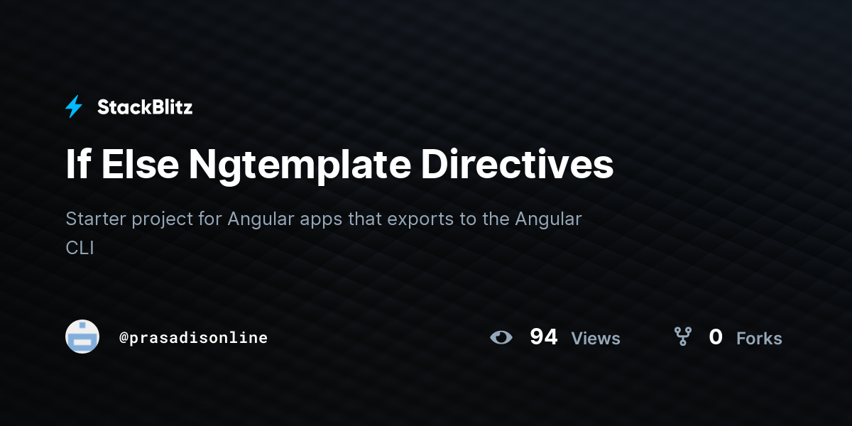 If Else Ngtemplate Directives - StackBlitz