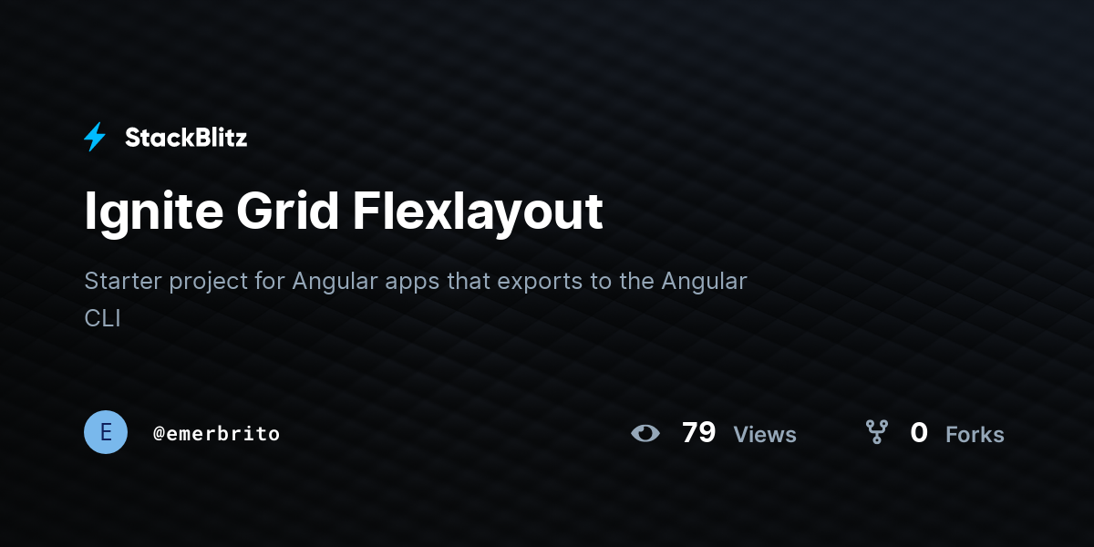 Ignite Grid Flexlayout - StackBlitz
