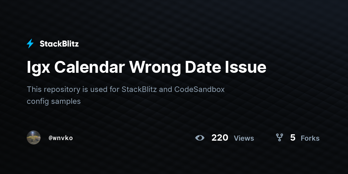 Igx Calendar Wrong Date Issue - StackBlitz
