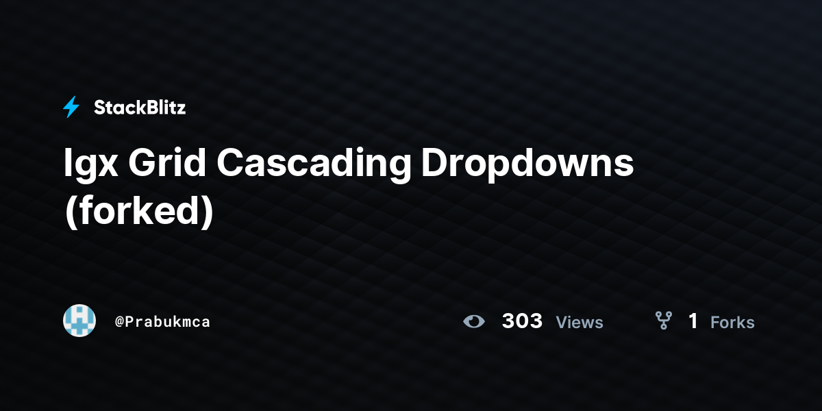 Igx Grid Cascading Dropdowns (forked) - StackBlitz