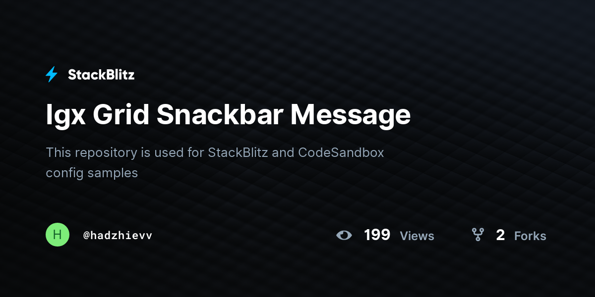 Igx Grid Snackbar Message - StackBlitz