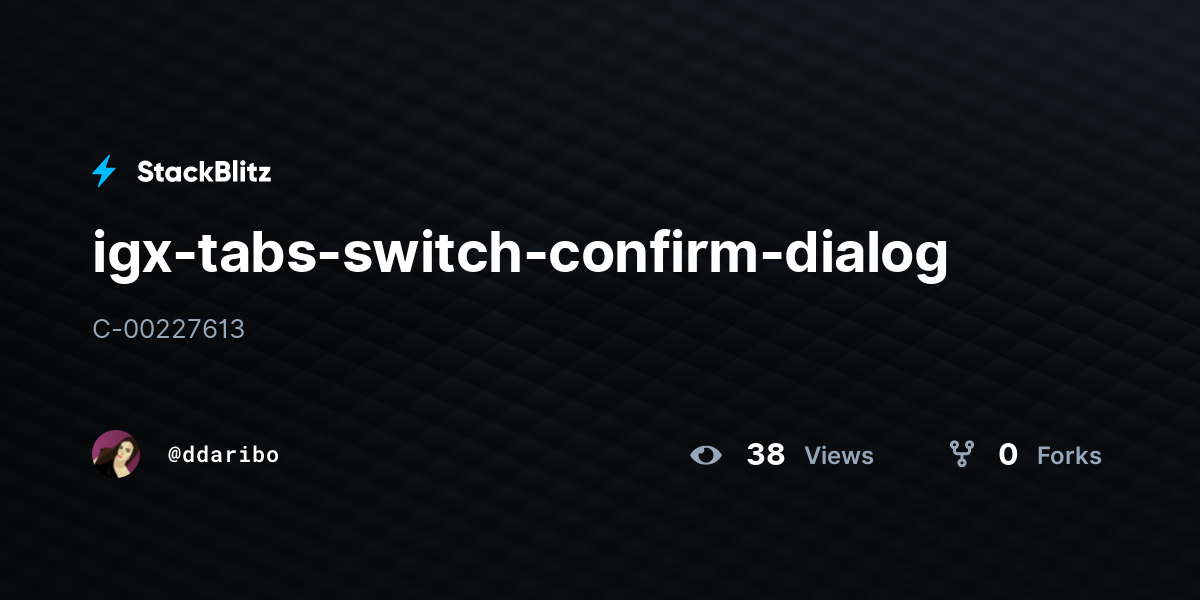 igx-tabs-switch-confirm-dialog - StackBlitz