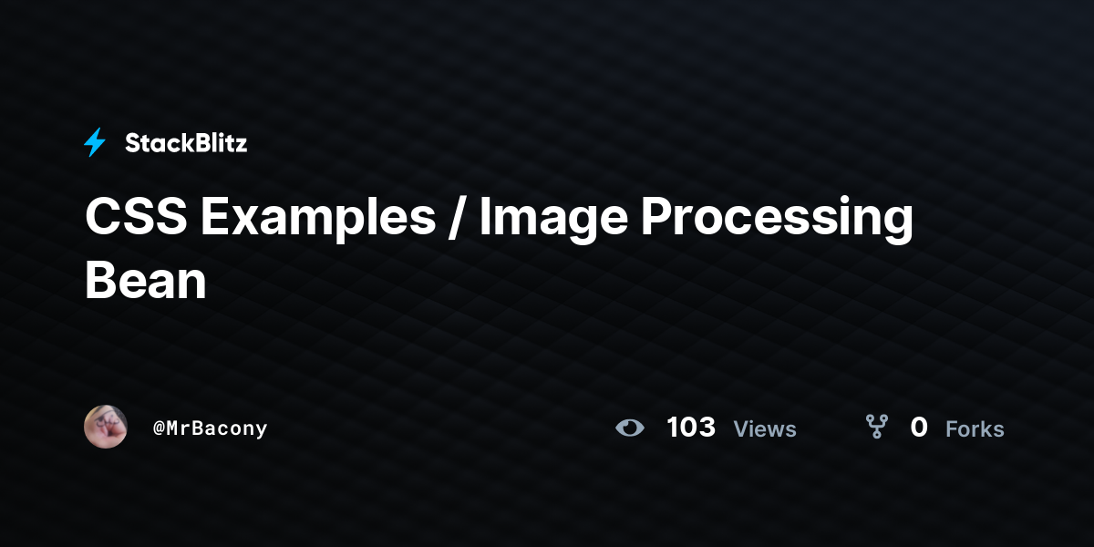 CSS Examples / Image Processing Bean - StackBlitz