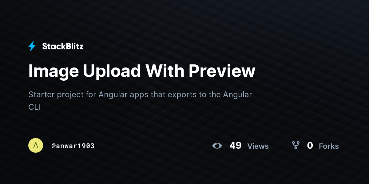 Image Upload With Preview - StackBlitz