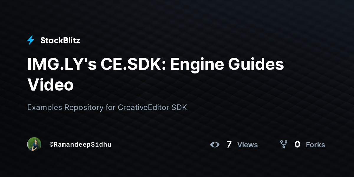 IMG.LY's CE.SDK: Engine Guides Video - StackBlitz