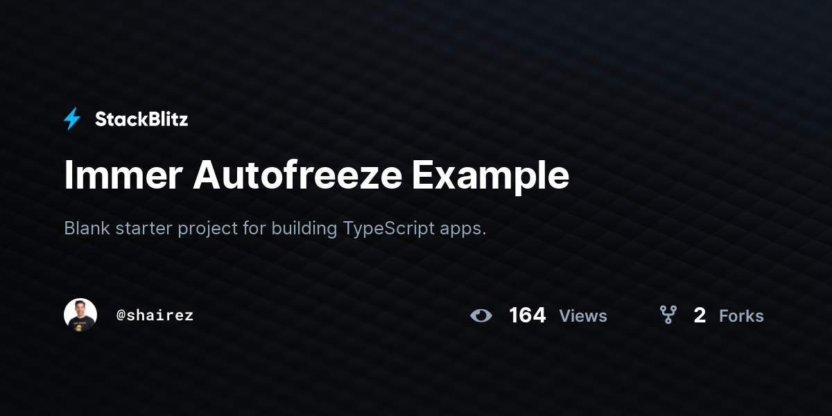 Immer Autofreeze Example - StackBlitz