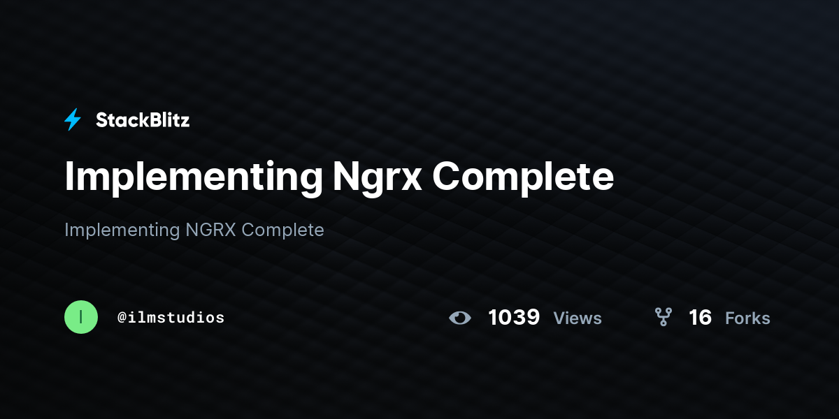 Implementing Ngrx Complete - StackBlitz