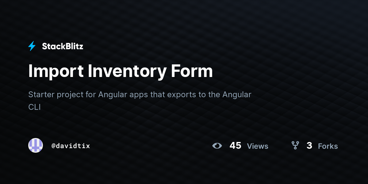 Import Inventory Form - StackBlitz