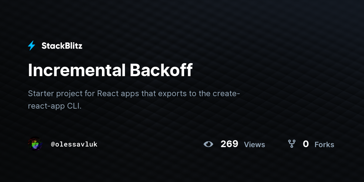 Incremental Backoff - StackBlitz