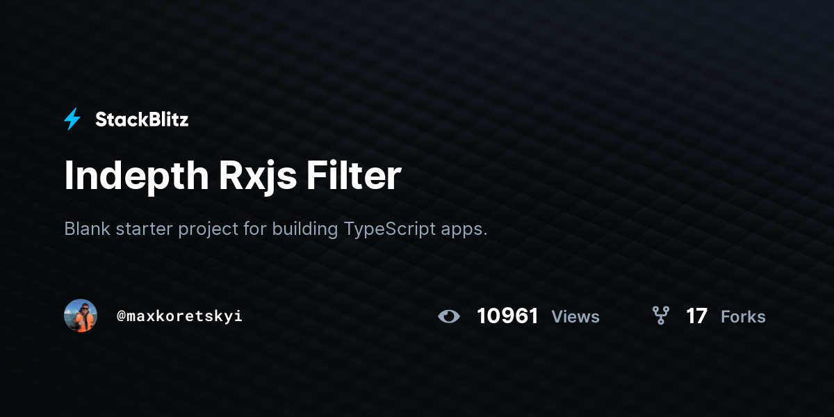 Indepth Rxjs Filter - StackBlitz