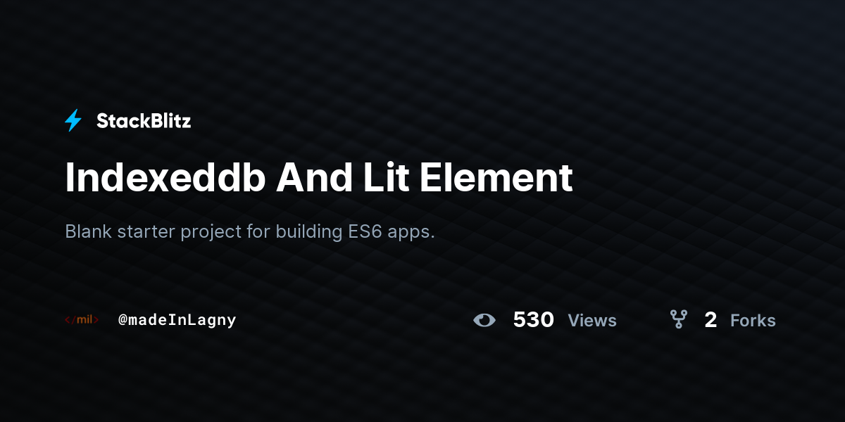 Indexeddb And Lit Element - StackBlitz