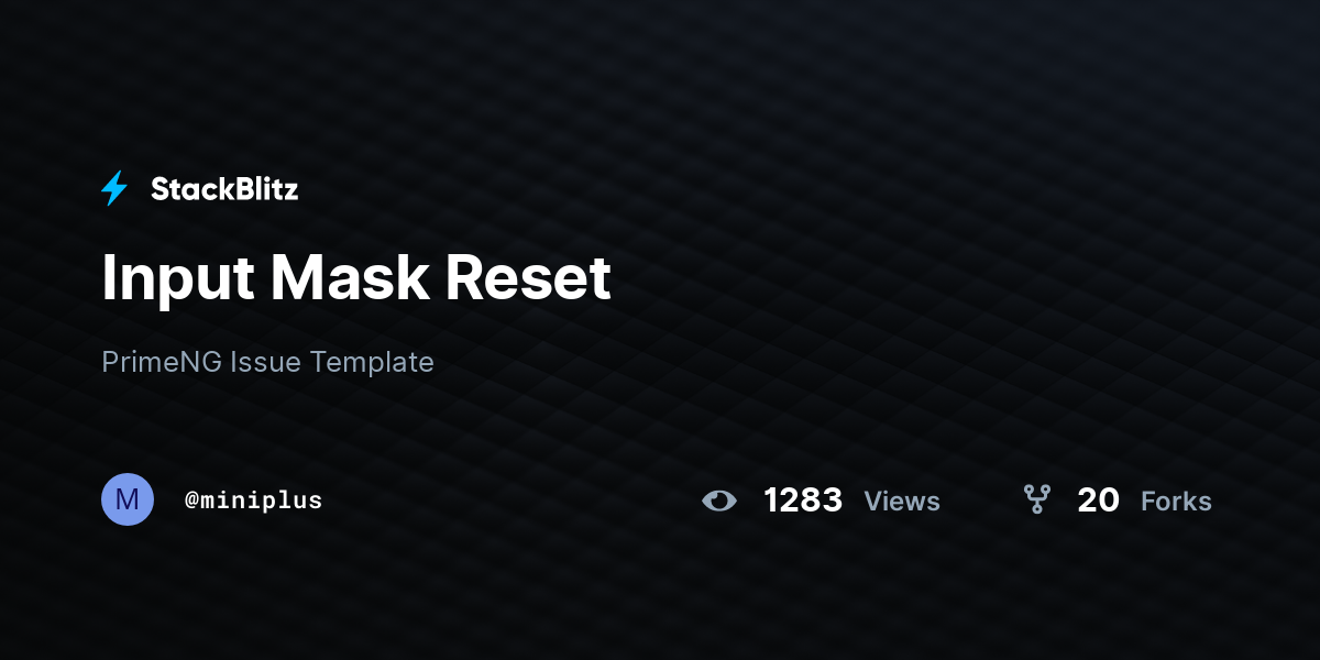 Input Mask Reset - StackBlitz