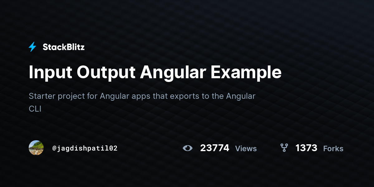 Input Output Angular Example - StackBlitz